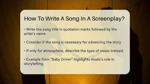 How To Write A Song In A Screenplay? - The Drama Reel