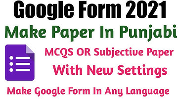 Google Form In Punjabi || Google Form In Punjabi Language