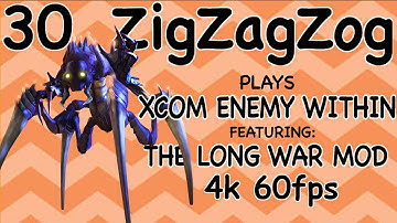 "Exalt At Last"     XCom Enemy Within: The Long War Mod - Episode 30 (4k 60fps)