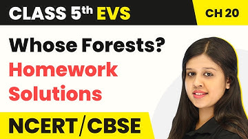 Whose Forests? - Homework Solutions | Class 5 EVS Chapter 20 | CBSE 2024-25