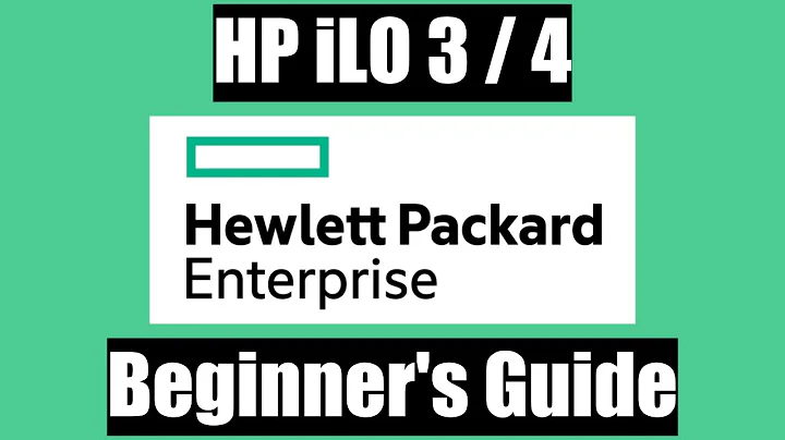 HP iLO 3/4 Beginner's Guide