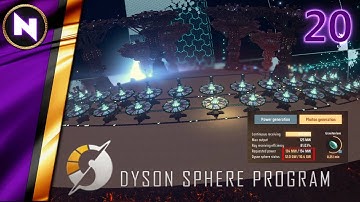 OVERLOADING DYSON SPHERE TO HARVEST PHOTONS | #20 | Dyson Sphere Program | Lets Play/Walkthrough