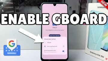 Galaxy A16: How To Install and Enable Gboard In Samsung