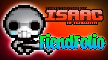 Fiend Folio (Forgotten) - Hutts Streams Afterbirth+