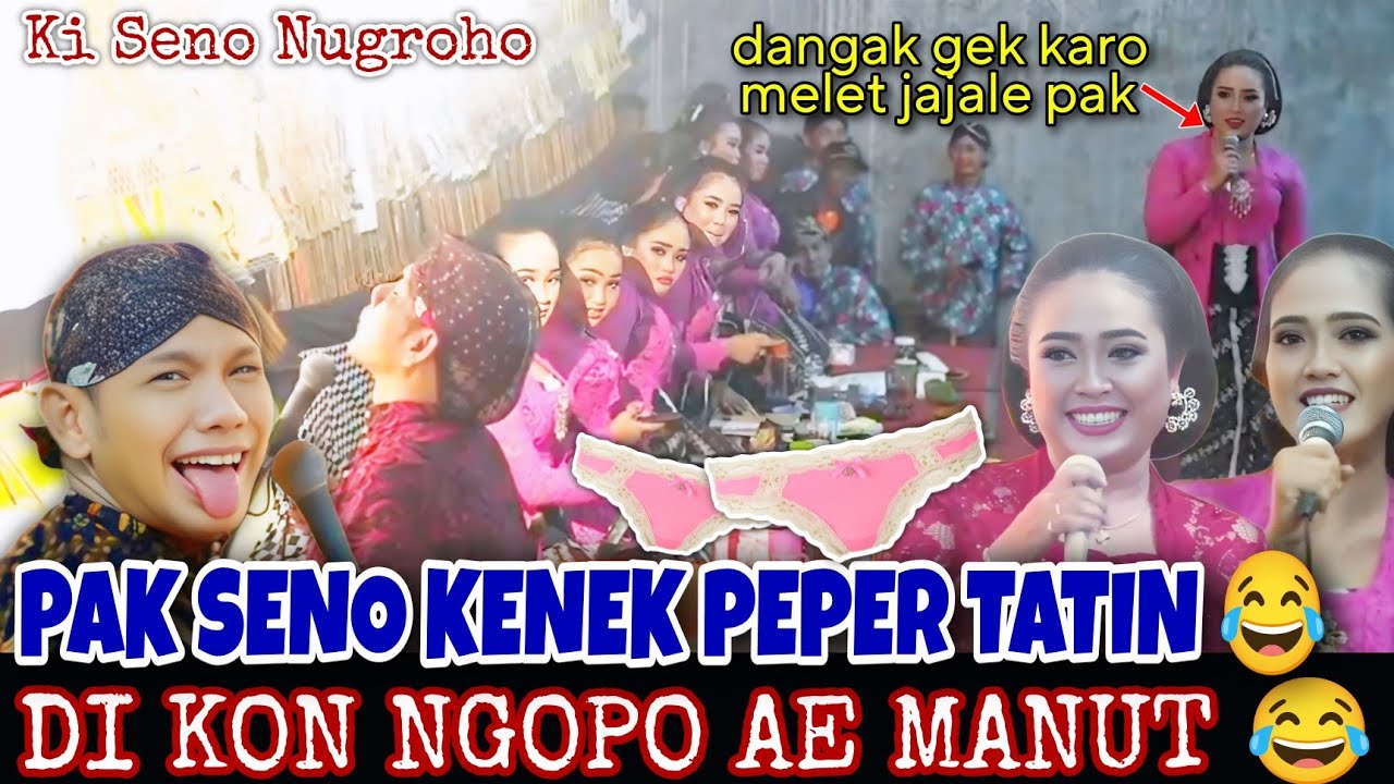 Ngakak !! Dalange manut Tatin, kon dangak yo dangak, kon ngokop mic yo di kokop | Wayang Ki Seno