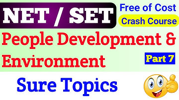 UGC NET / SET Exam Crash Course on People Development & Environment Part 7 !!  Very Important Topics