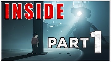 Inside - Gameplay Walkthrough [Part 1] - Game Let