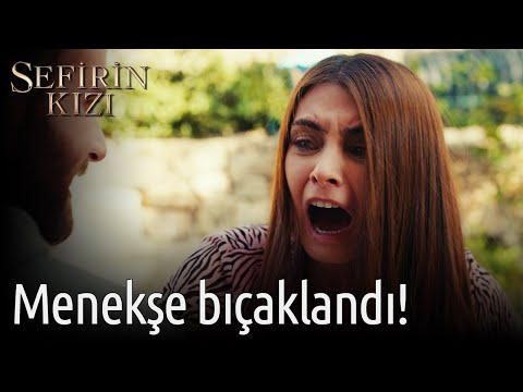 Sefirin Kızı 29. Bölüm - Menekşe Bıçaklandı!