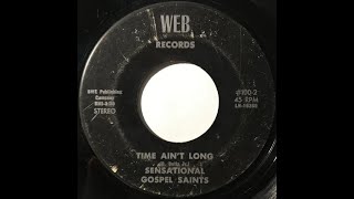 Sensational Gospel Saints &quot;Time ain&#39;t long&quot; (Gospel Funk - 1981)