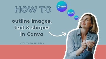 How to outline images, text and elements in Canva  | Easy Tutorial for Beginners
