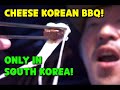 Cheese korean bbq you can try only in south korea  bomb