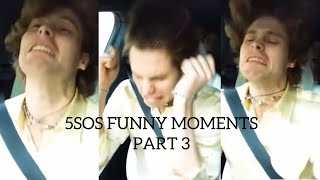 5sos Funny Moments Part 3