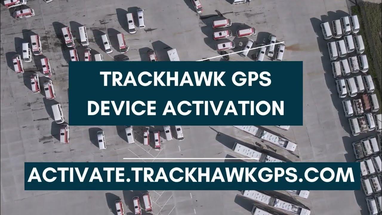 Trackhawk GPS Device Activation YouTube