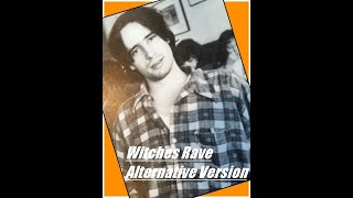 Remastered Witches Rave Alternative Version