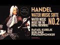 Handel - Water Music Suite No. 2 / Remastered (Ct.rc.: Rafael Kubelik, Berliner Philharmoniker)