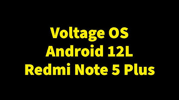 Voltage OS v1.5 - UNOFFICIAL | Android 12.1 | Redmi Note 5 Plus (Vince)
