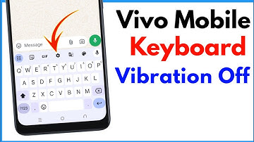 Keyboard Vibration Off Vivo | How To Turn Off Keyboard Vibration On Vivo