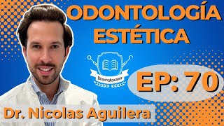 70 ODONTOLOGIA ESTÉTICA | Dr. Nicolas Aguilera
