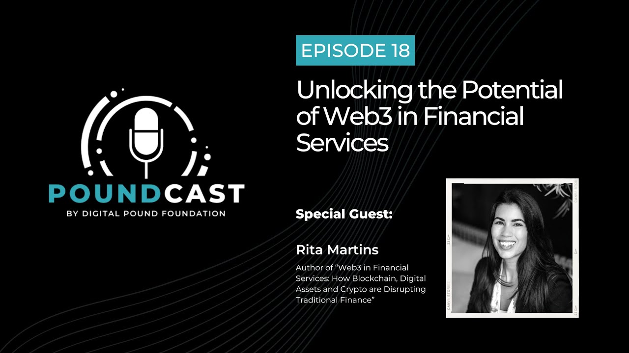 Unlocking the Potential of Web3 in Financial Services | Poundcast Episode 18