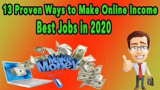 How to make money online. 13 proven ways online in 2020. best job do
after corona.