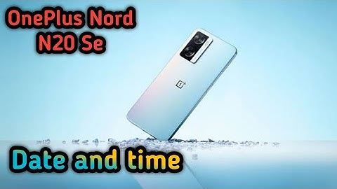 How To Change Date And Time In Oneplus Nord N20 Se, Change Date And Time Setting