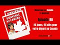80. 25 jours, 25 clés pour votre départ au Canada. Etes-vous prêt à changer de vie ? (Série J1/25)