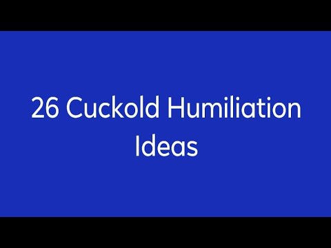 26 Cuckold Humiliation Ideas