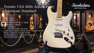Fender USA 60th Anniversary American Standard エレキギター買取紹介