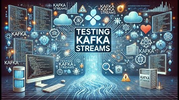 Lecture 67:Testing Kafka Streams using TopologyTestDriver [Kafka Streams API MasterClass]