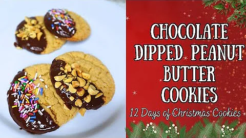 Day 1: Chocolate Dipped Peanut Butter Cookies | 12 Days of Christmas Cookies