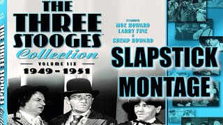 The Three Stooges (Volume 6) Slapstick Montage [Music Video]