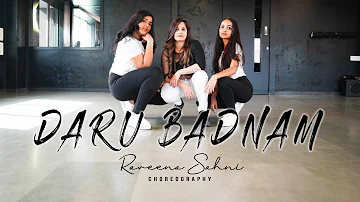 Daru Badnam | Kamal Kahlon & Param Singh | Dance Cover | Raveena Sahni Choreography