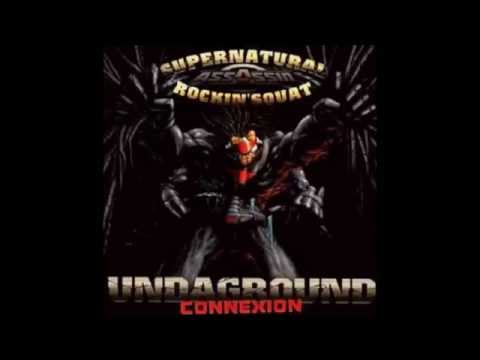 Rockin'Squat Feat Supernatural - Underground Connexion Remix (prod by Dj Slide)r