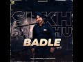 Badle Mp3 Song