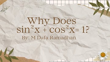 Why does sine squared plus cosine squared equal 1?