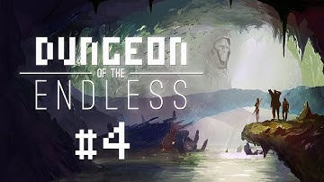 Dungeon of the Endless Ep. 4 - Too Slow