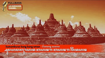 Semamburat bang bang wetan ( Gamelan mix campur sari ) - Karaoke full bass