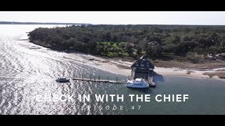 Check in with the Chief - Episode 47