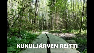 Retkeily. Kukuljärven reitti.