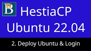 2. HestiaCP Tutorial Ubuntu 22.04 - Vultr Deploy Ubuntu 22 04 and login via SSH 1 Hestiacp Tutorial Ubuntu 22 04 Introduction