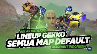 Lineup GEKKO ALL MAP Default | Kelas Rata Kiri | Valorant Indonesia