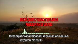 Download Lagu VIDEO LIRIK BIDADARI YANG TERLUKA ( NAGURAKU BAND ) MP3