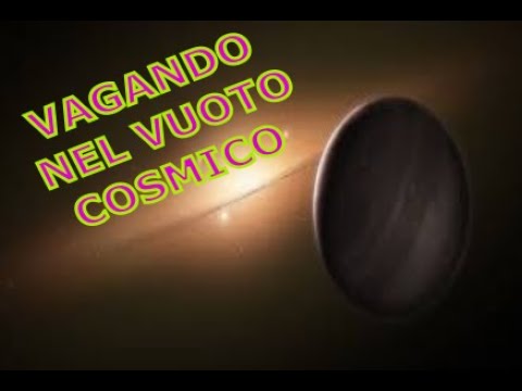 Pianeti vaganti nel cosmo