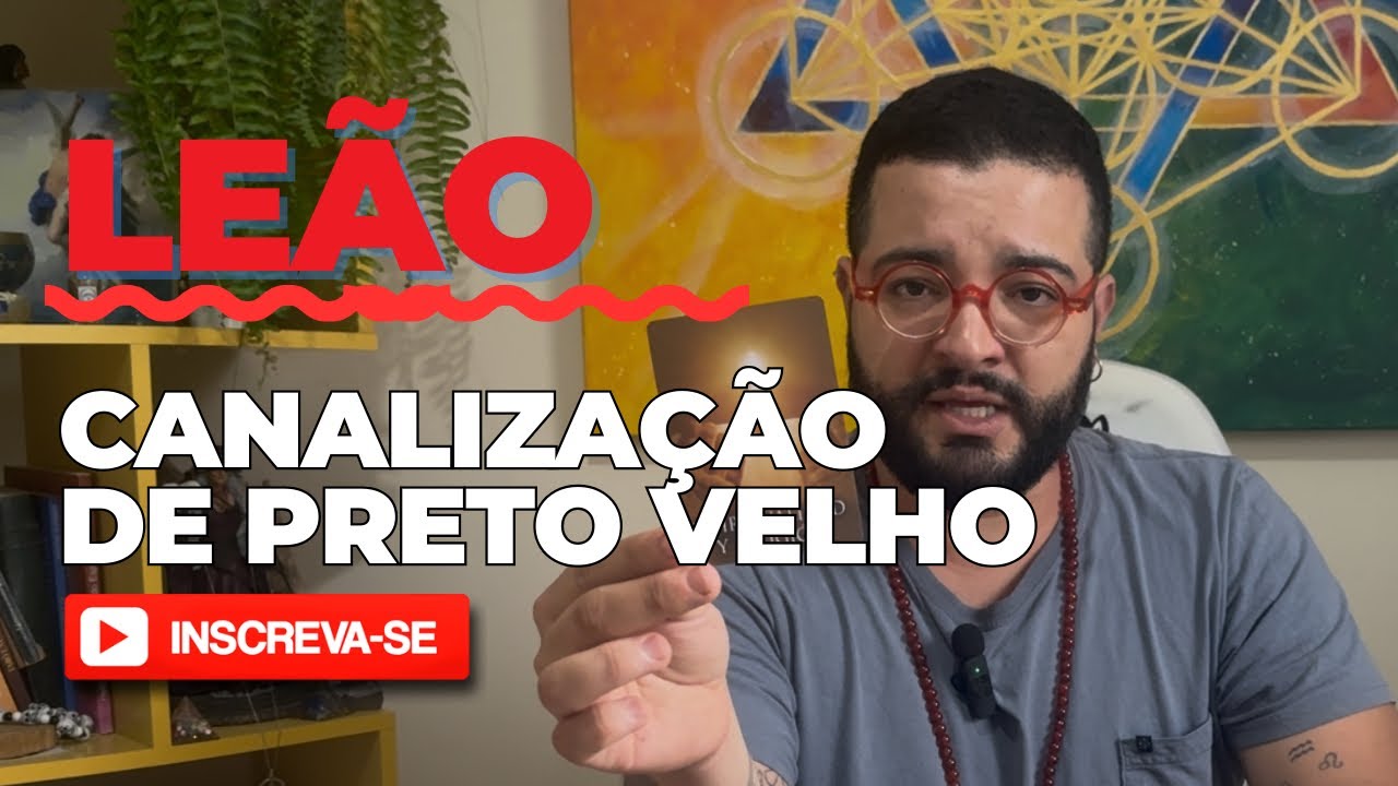#1342 - TAROT LEÃO ♌️ | UMA MENSAGEM ESPECIAL DE UM PRETO VELHO AMIGO 