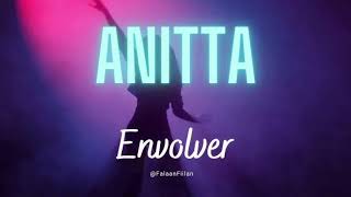 Anitta - Envolver Remix Filme O Lado Bom De Ser Traída