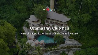 Bali&#39;s Destination Series | Omma Day Club Bali