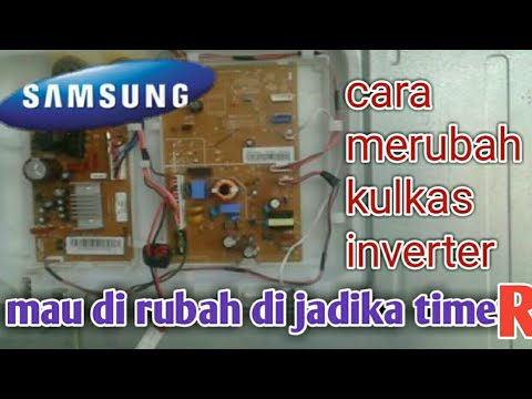 Tutorial cara  memperbaiki  kulkas samsung inverter 2 pintu  