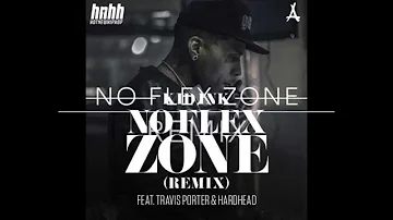 "NO FLEX ZONE (REMIX)" || KID INK FT. TRAVIS PORTER X HARDHEAD