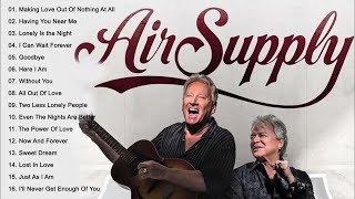 Download Lagu Air Supply Full Album 2025🌹 Air Supply Greatest Hits Playlist 🌻 Air Supply Collection Songs MP3