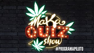 MAKA QUIZ SHOW - PROGRAMA PILOTO